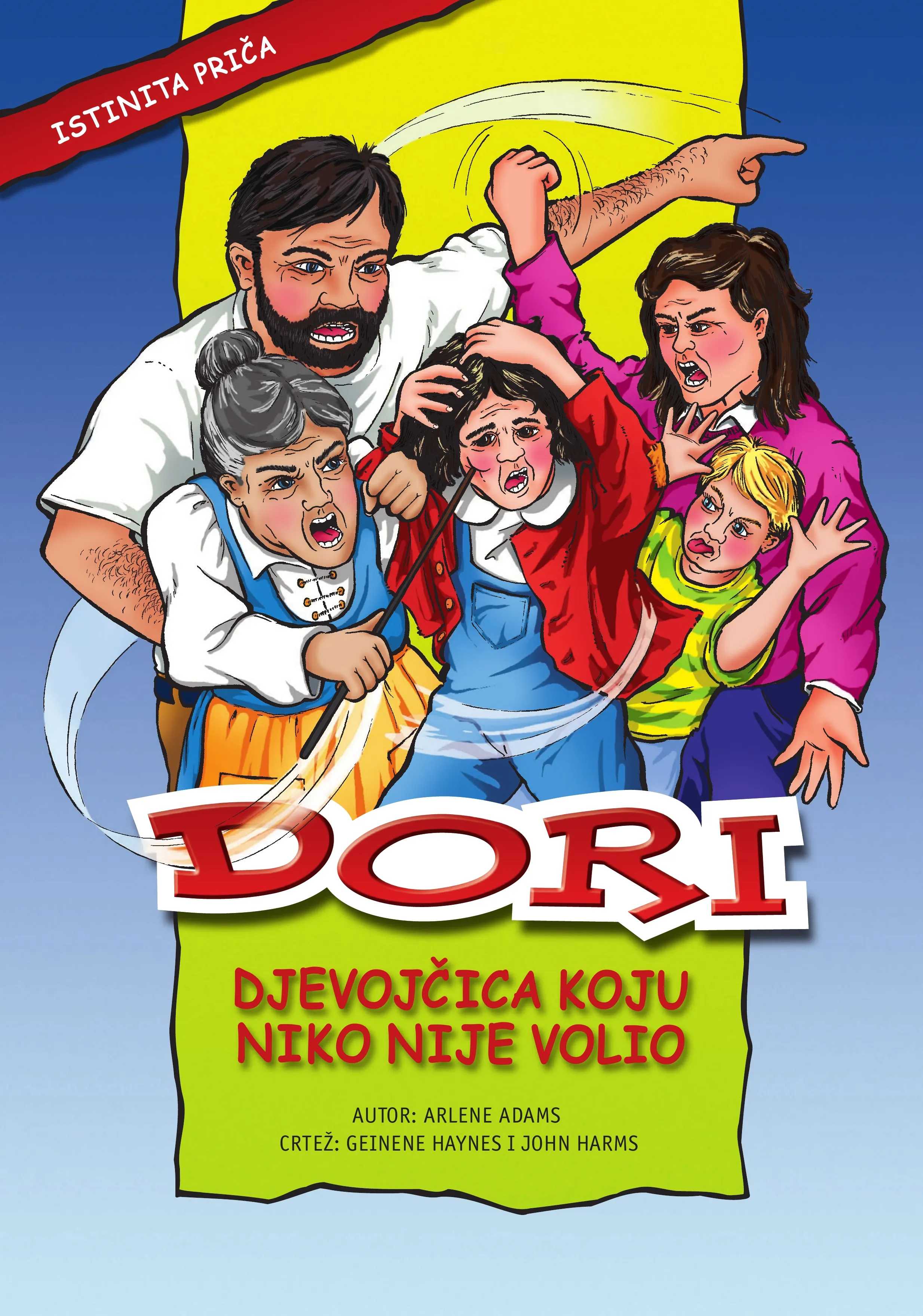 DORI: DJEVOJČICA KOJU NIKO NIJE VOLIO